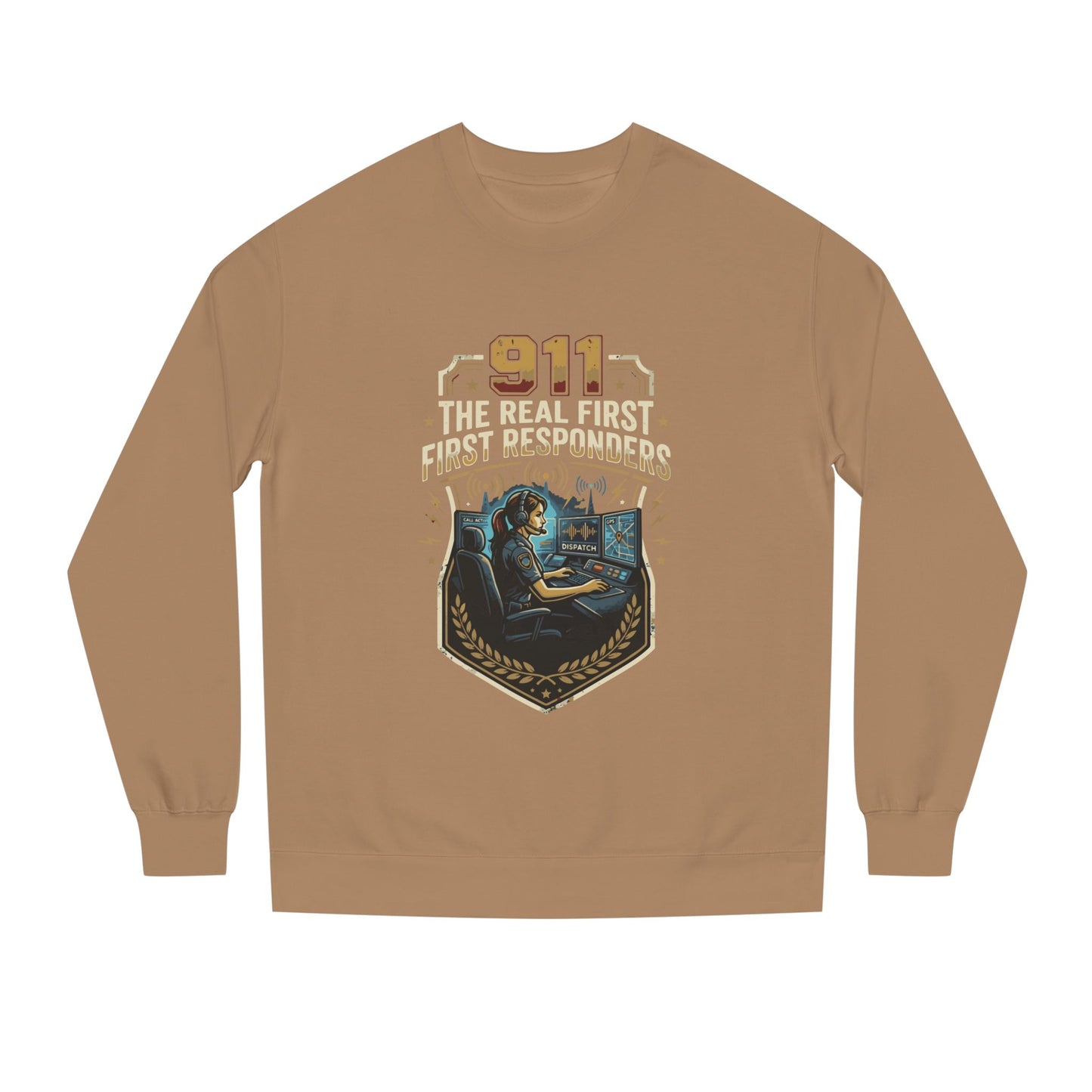 911 Dispatcher Crewneck Sweatshirt — “The Real First Responders” Tribute