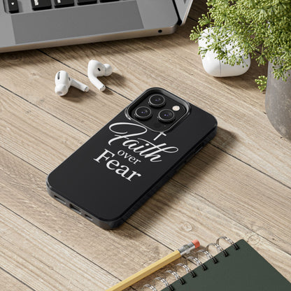 Faith Over Fear Tough Phone Case — Inspirational Christian Cross Phone Cover