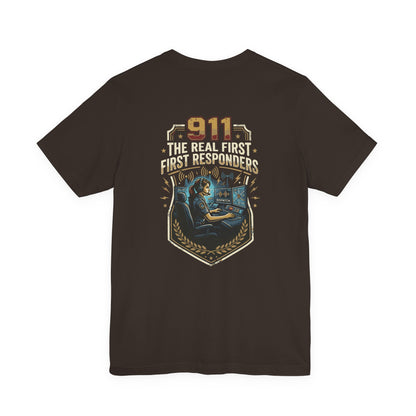 911 Call Center T‑Shirt — "The Real First First Responders" Tribute Tee