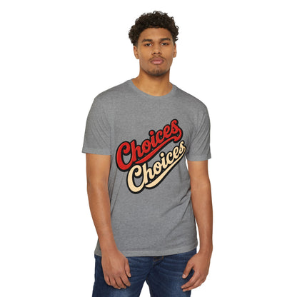 Choices Script T-Shirt — Retro Double-Word Graphic Tee