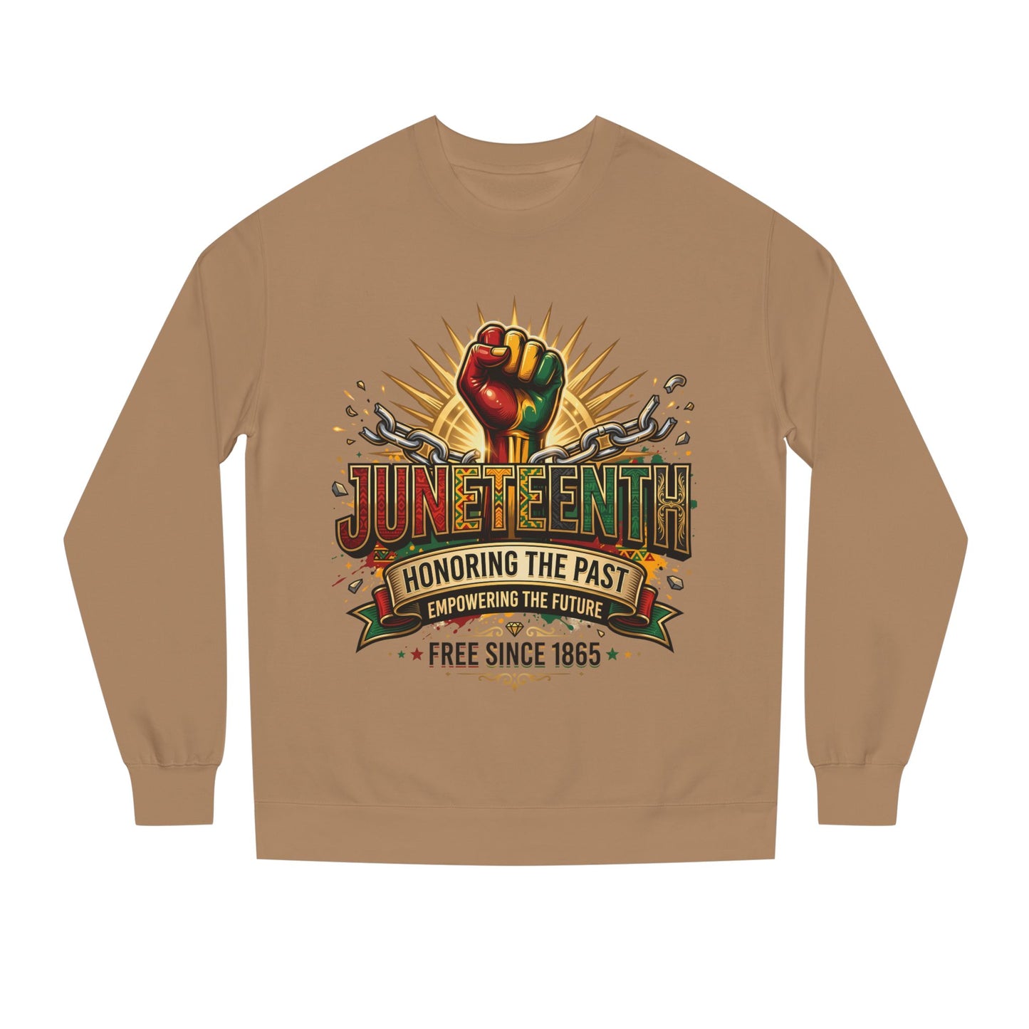 Juneteenth Sweatshirt — "Honoring the Past, Empowering the Future" Crewneck