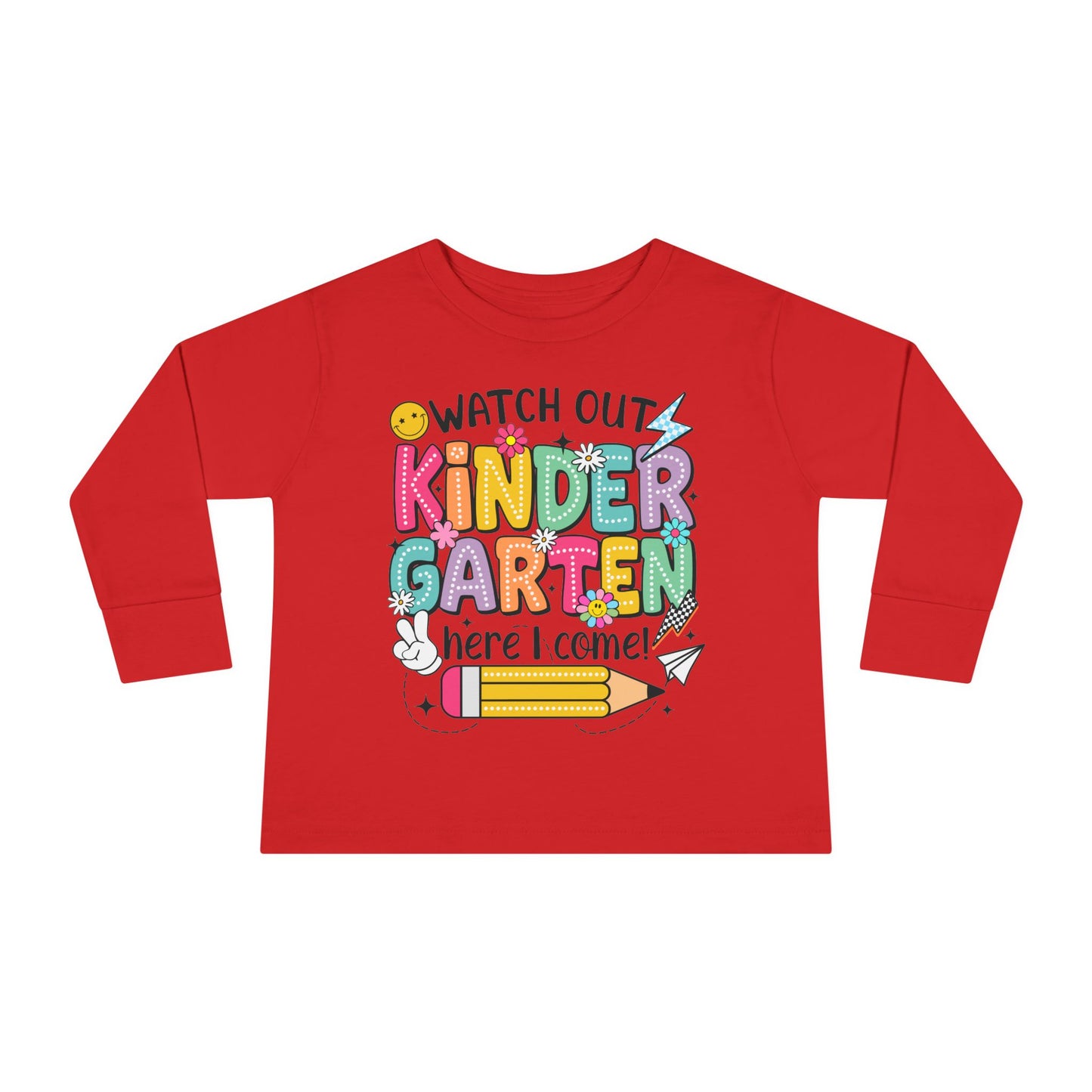 Kindergarten Here I Come Toddler Long Sleeve Tee