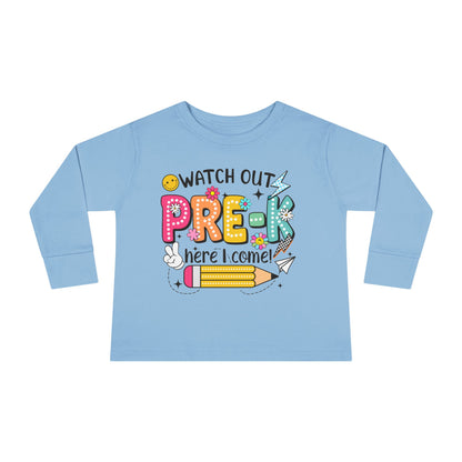 Pre-K Toddler Long Sleeve Tee - "Watch Out Pre-K Here I Come" Back-to-School Shirt