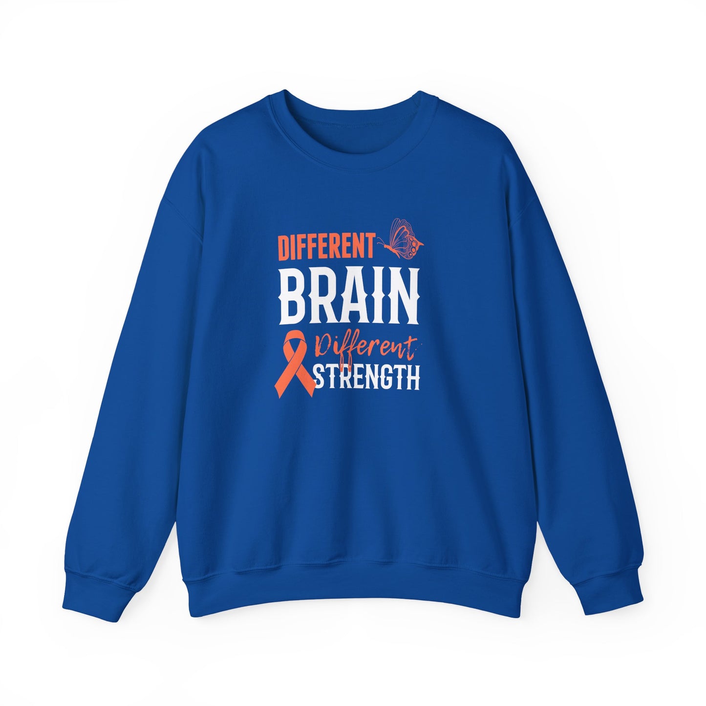 Different Brain Different Strength Crewneck Sweatshirt