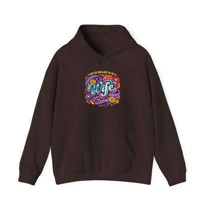 "I Am So Blessed To Call Her Wife" Hoodie
