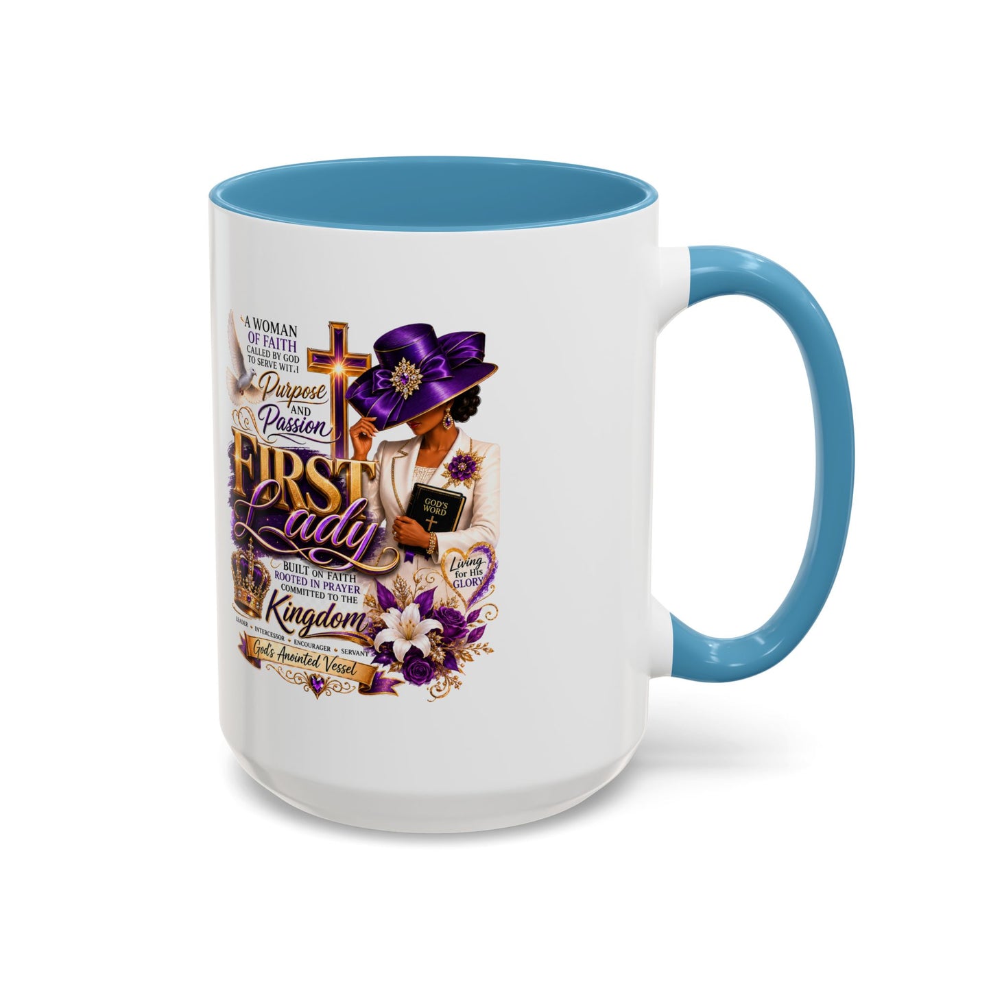 First Lady of Faith Accent Coffee Mug — Inspirational Christian Gift (11/15oz)