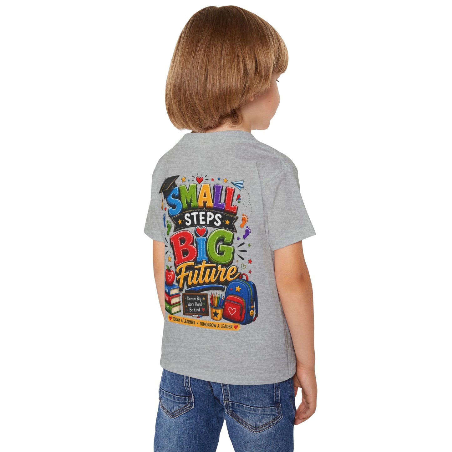 Toddler T-Shirt "Small Steps Big Future" Back-to-School Shirt
