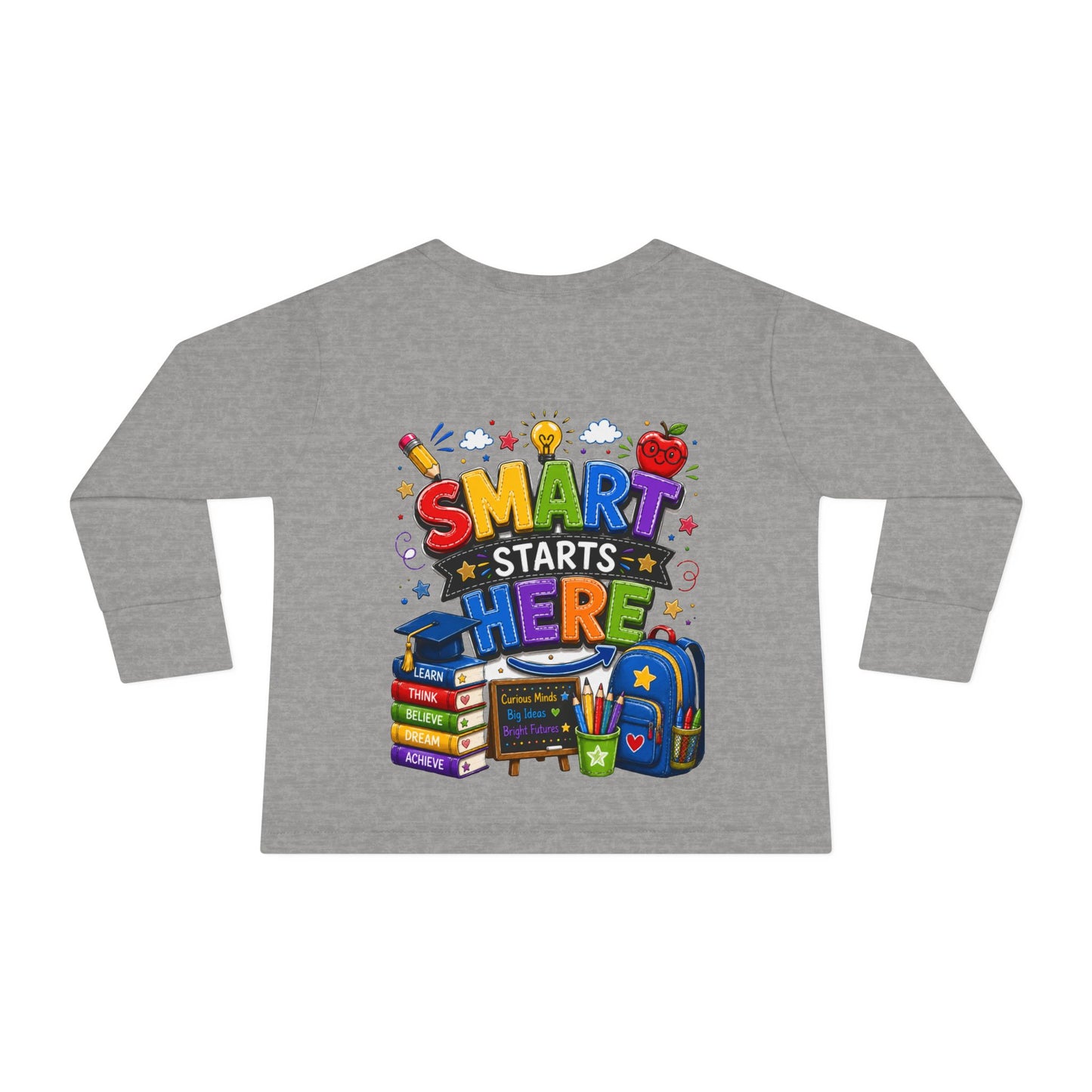 Smart Starts Here Toddler Long Sleeve Tee — Back-to-School Kids Shirt