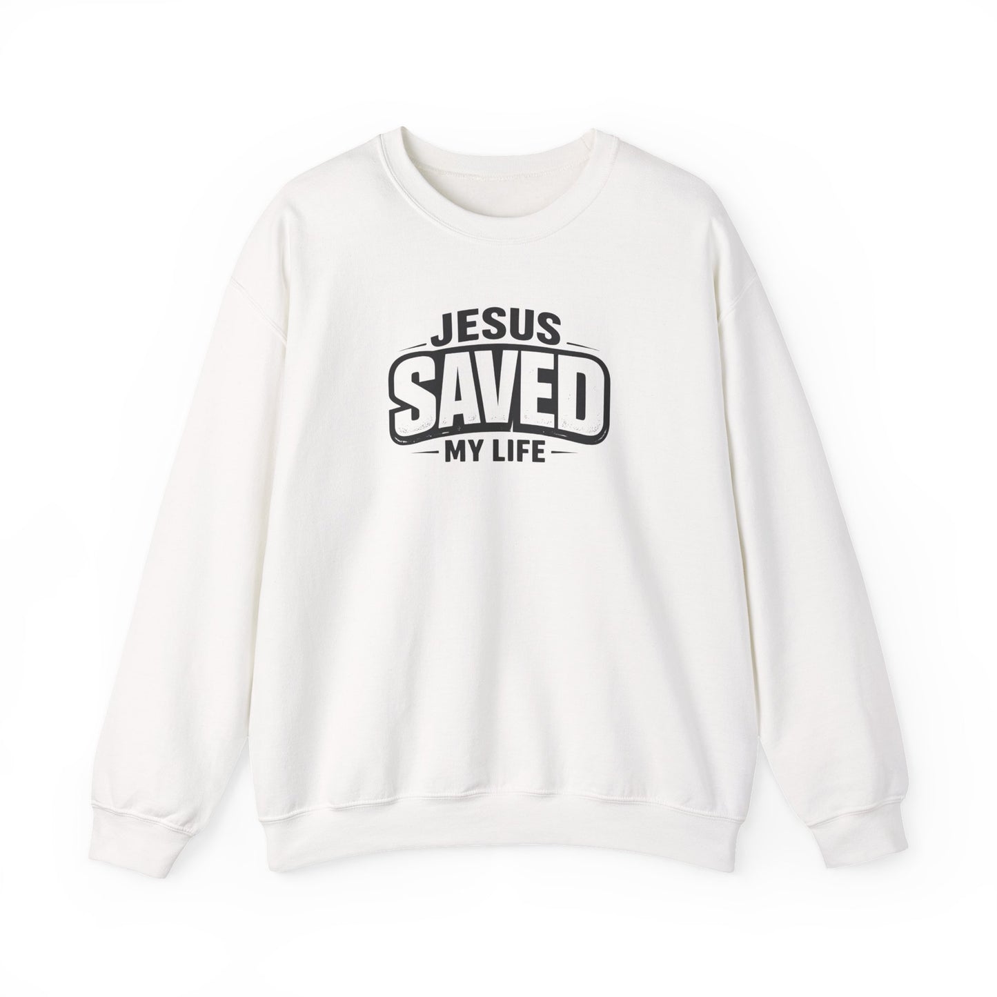 "Jesus Saved My Life" Crewneck Sweatshirt