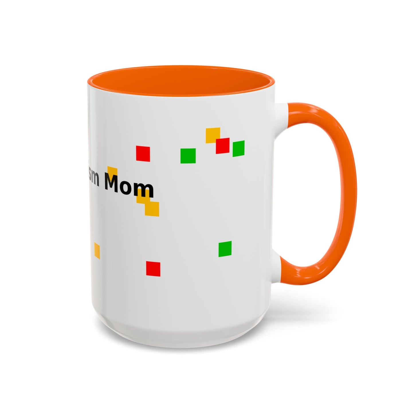 Autism Proud Mom Accent Coffee Mug – 11/15oz Color Accent