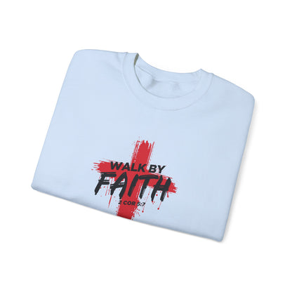 Walk by Faith 2 Cor 5:7 Sweatshirt