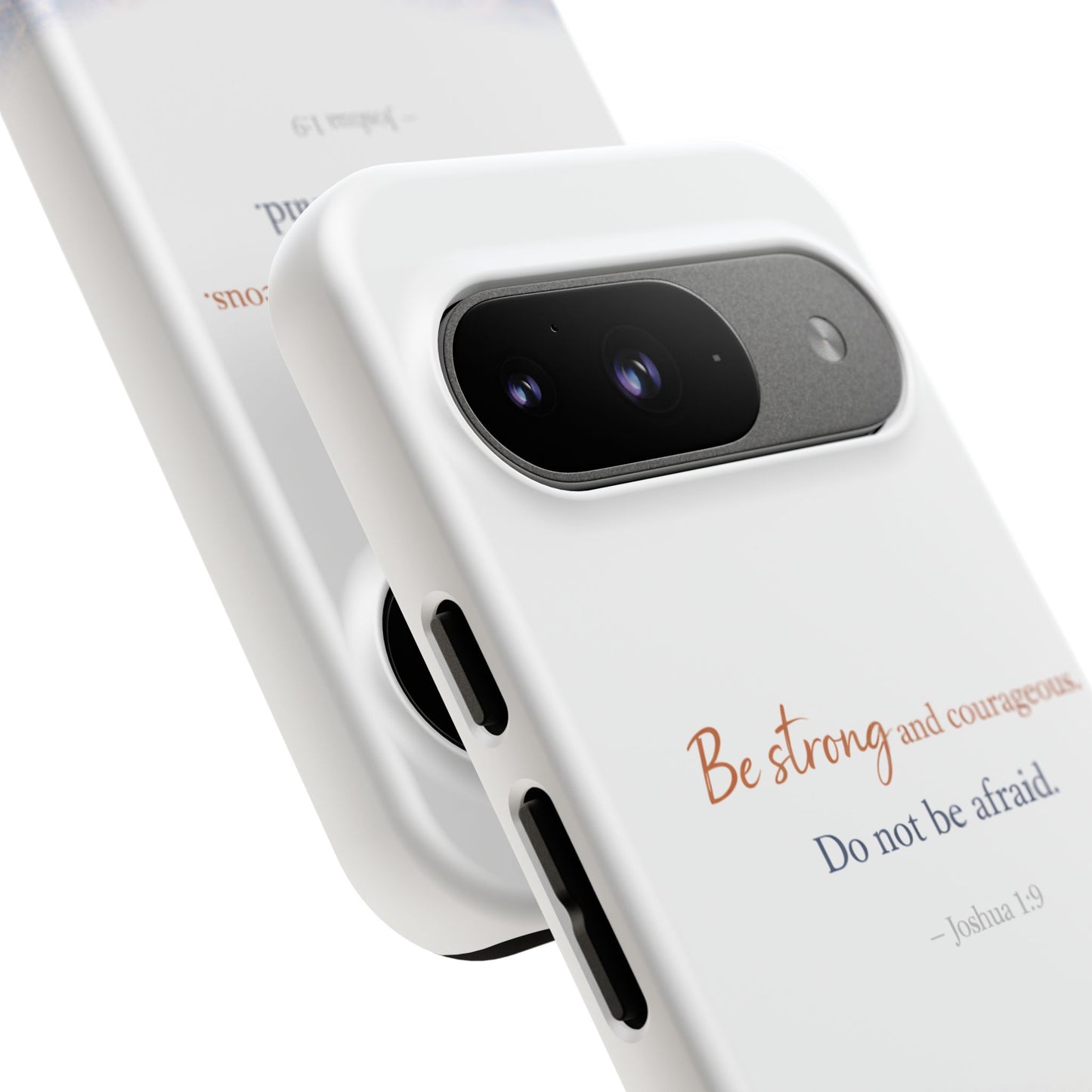 Inspirational 'Be Strong and Courageous' Phone Case