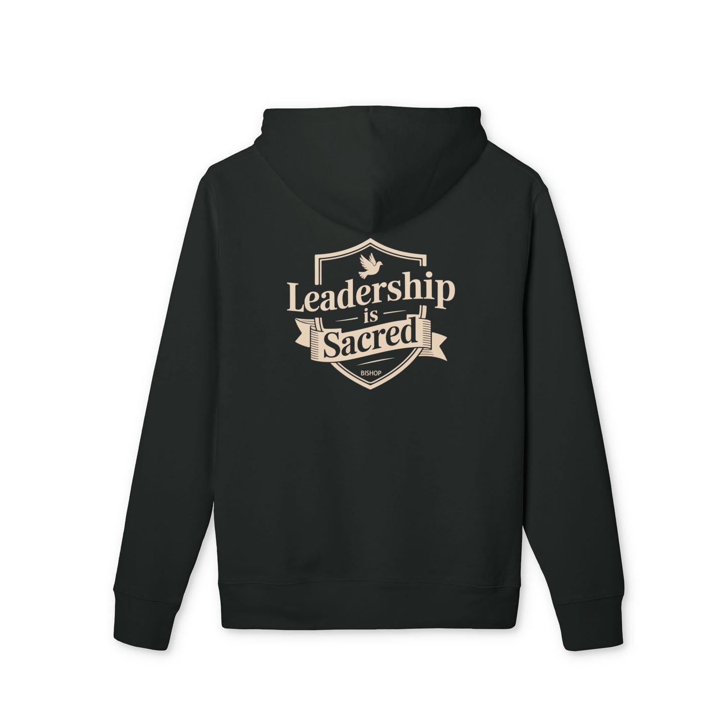 Leadership Is Sacred Hoodie — Inspirational Shield Design, Motivational Faith & Leadership Pullover