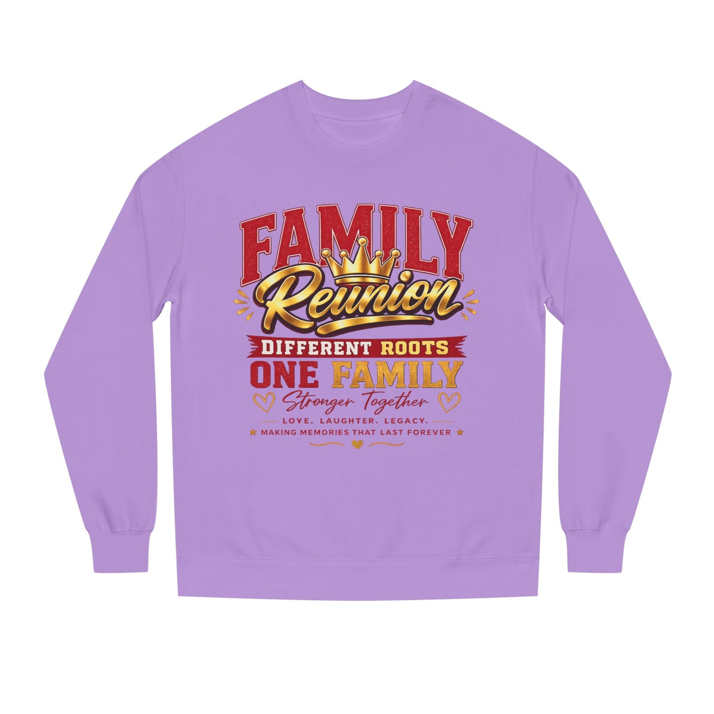 Family Reunion Sweatshirt - "Different Roots One Family" Crewneck