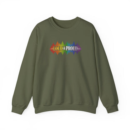 Loud & Proud Rainbow Sweatshirt