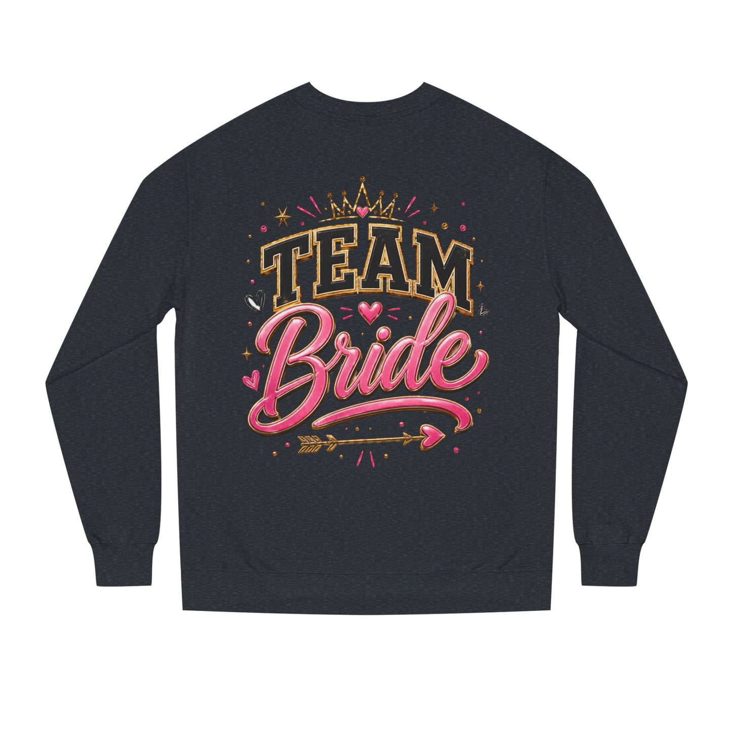 Team Bride Sweatshirt