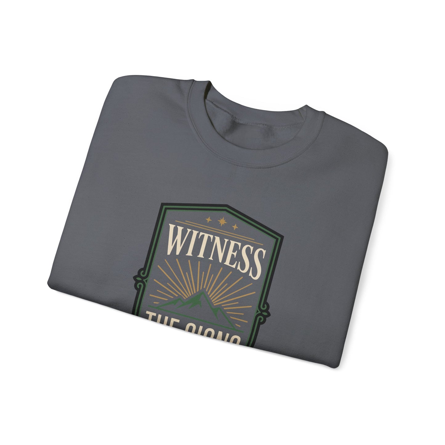 Witness The Signs Sweatshirt