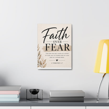 Faith Over Fear Stretched Canvas — 2 Timothy 1:7 Inspirational Wall Art
