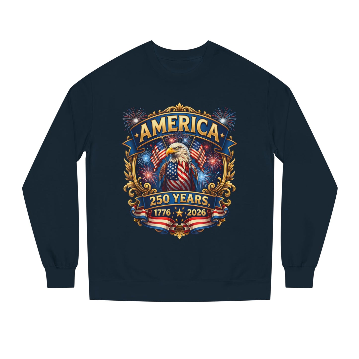 America 250 Years Crewneck Sweatshirt — 1776–2026 Patriotic Eagle Design