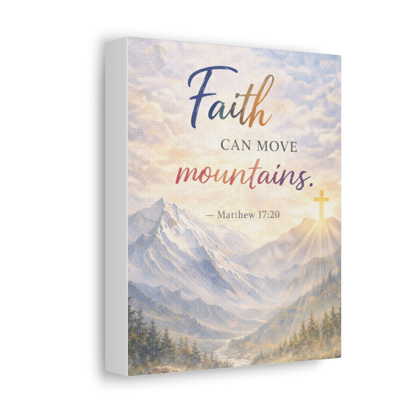 Faith Can Move Mountains Stretched Canvas – Matthew 17:20 Inspirational Wall Art