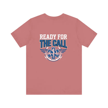 Ready for the Call EMS T-Shirt