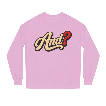 And? Retro Script Crewneck Sweatshirt