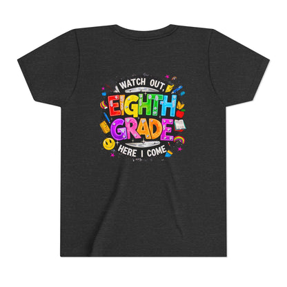 Eighth Grade Kids T‑Shirt — "Watch Out, Eighth Grade Here I Come" Back-to-School Tee