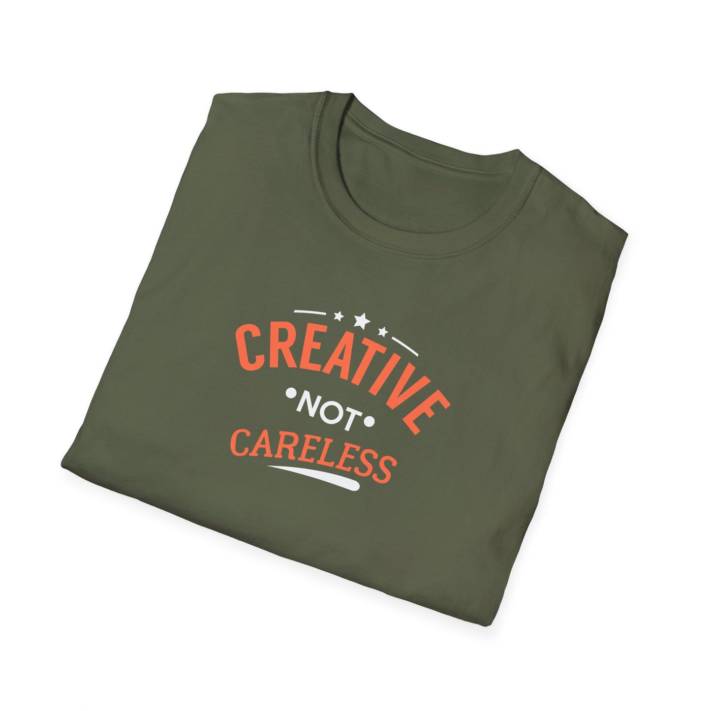 Creative Not Careless T-Shirt