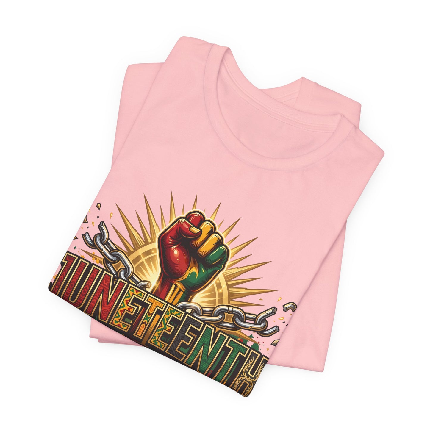 Juneteenth Graphic Tee — "Honoring the Past, Empowering the Future"