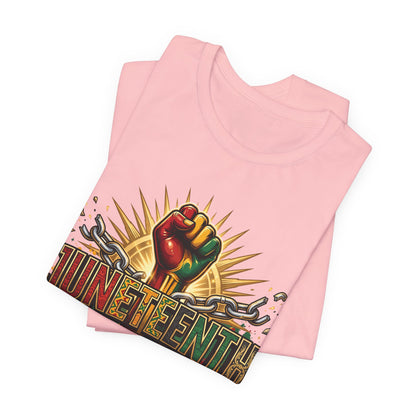 Juneteenth Graphic Tee — "Honoring the Past, Empowering the Future"