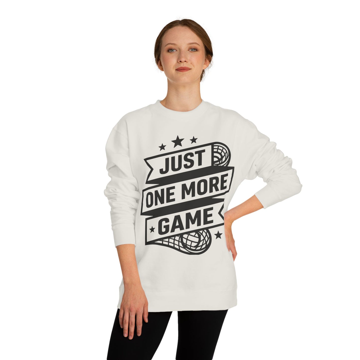 Just One More Game Sweatshirt - Lacrosse Player Crewneck