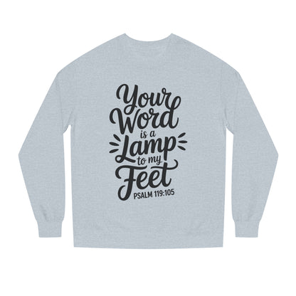 Psalm 119:105 "Your Word Is a Lamp to My Feet" Sweatshirt