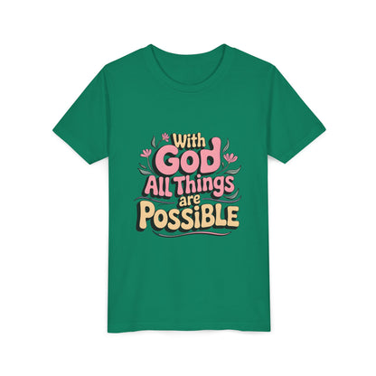 Youth Tee - "With God All Things Are Possible" Inspirational Christian Shirt