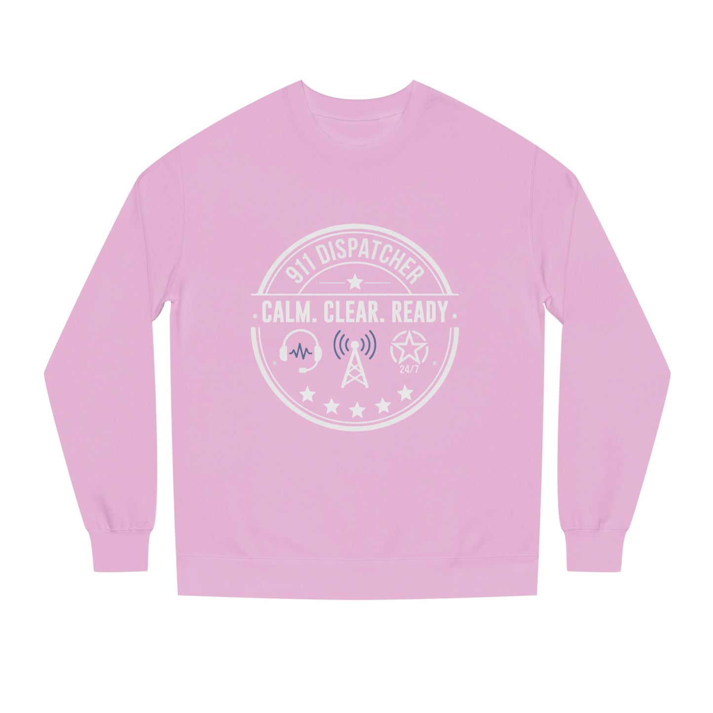 911 Dispatcher Sweatshirt - "Calm. Clear. Ready." Crewneck for Emergency Dispatchers