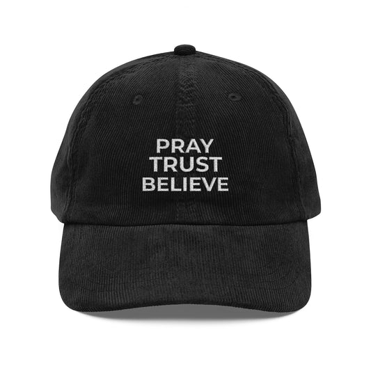 Corduroy Cap — "Pray Trust Believe" Embroidered Vintage Dad Hat