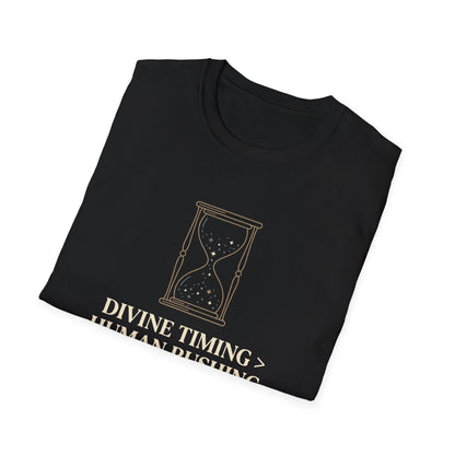 Divine Timing Human Rushing T-Shirt