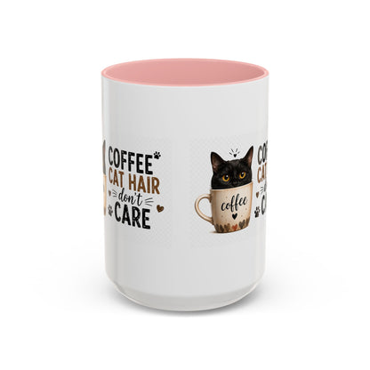 Coffee & Cat Hair Mug — "Coffee, Cat Hair, Don't Care" Accent Ceramic Coffee Mug (11/15oz)
