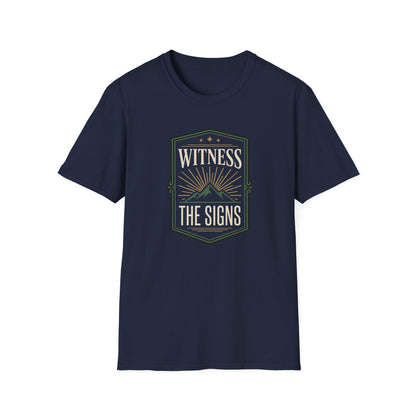 Witness the Signs T-Shirt