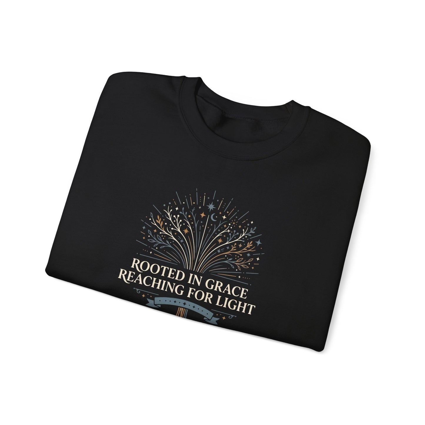 Rooted in Grace Reaching for Light  Sweatshirt