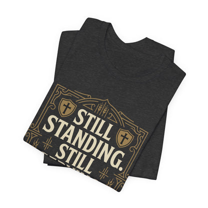 Still Standing, Still Serving Bishop Tee