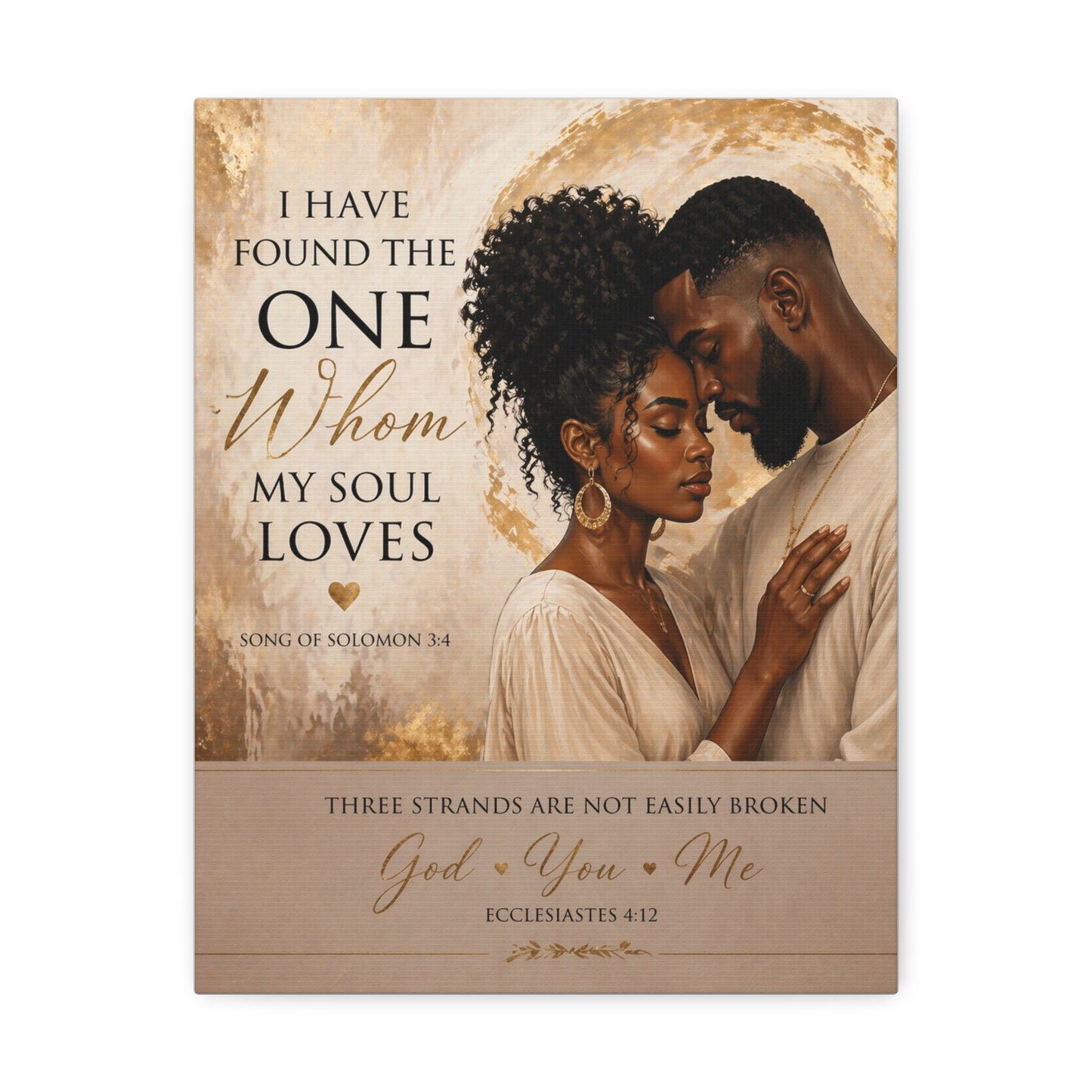 Stretched Canvas - "I Have Found the One Whom My Soul Loves" Romantic Christian Wall Art
