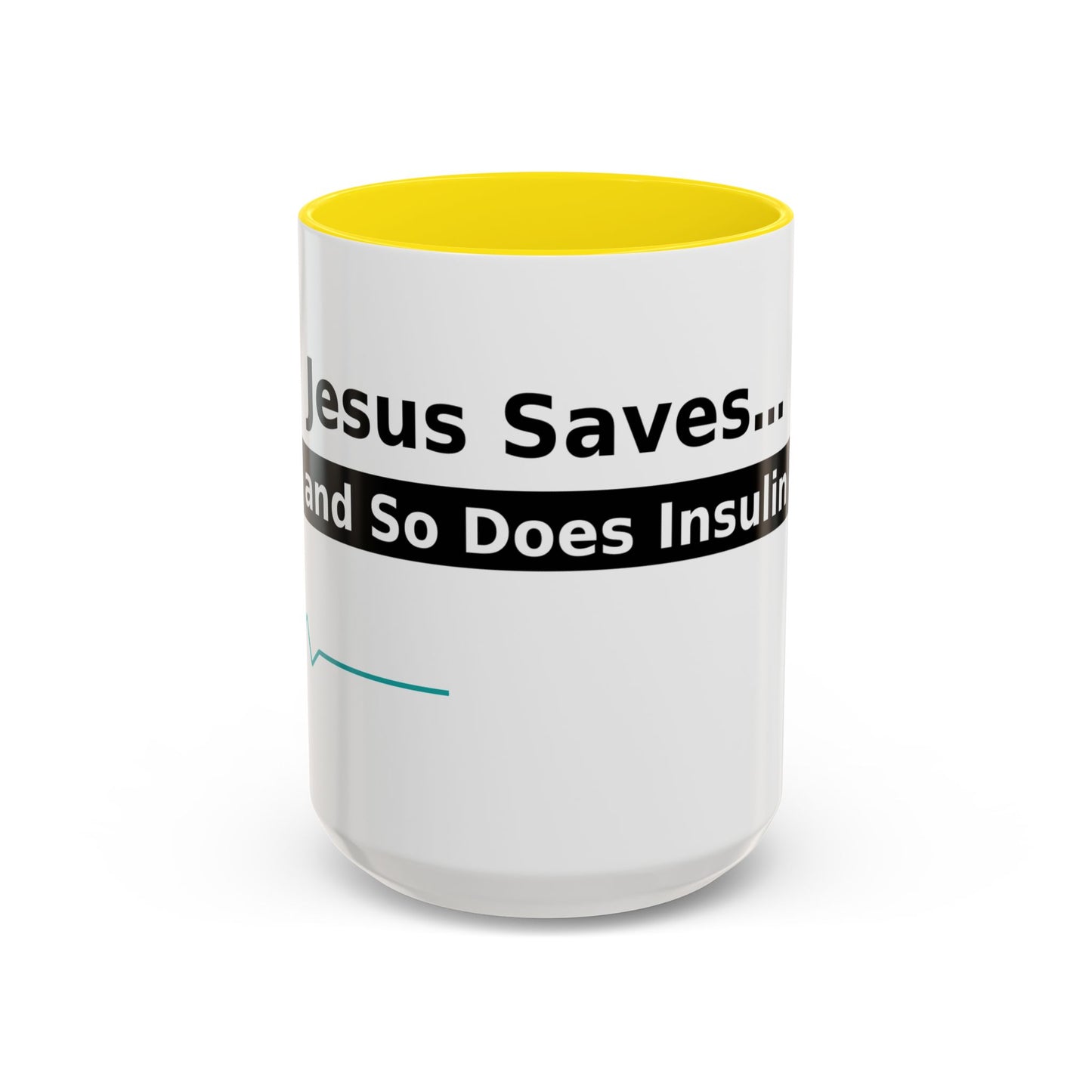 Jesus Saves… and So Does Insulin - Faith & Diabetes Accent Coffee Mug (11/15 oz)