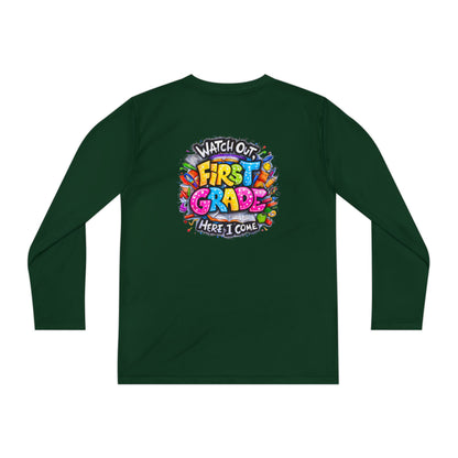 First Grade Kids Long Sleeve Tee — "Watch Out! First Grade Here I Come" Back-to-School Shirt