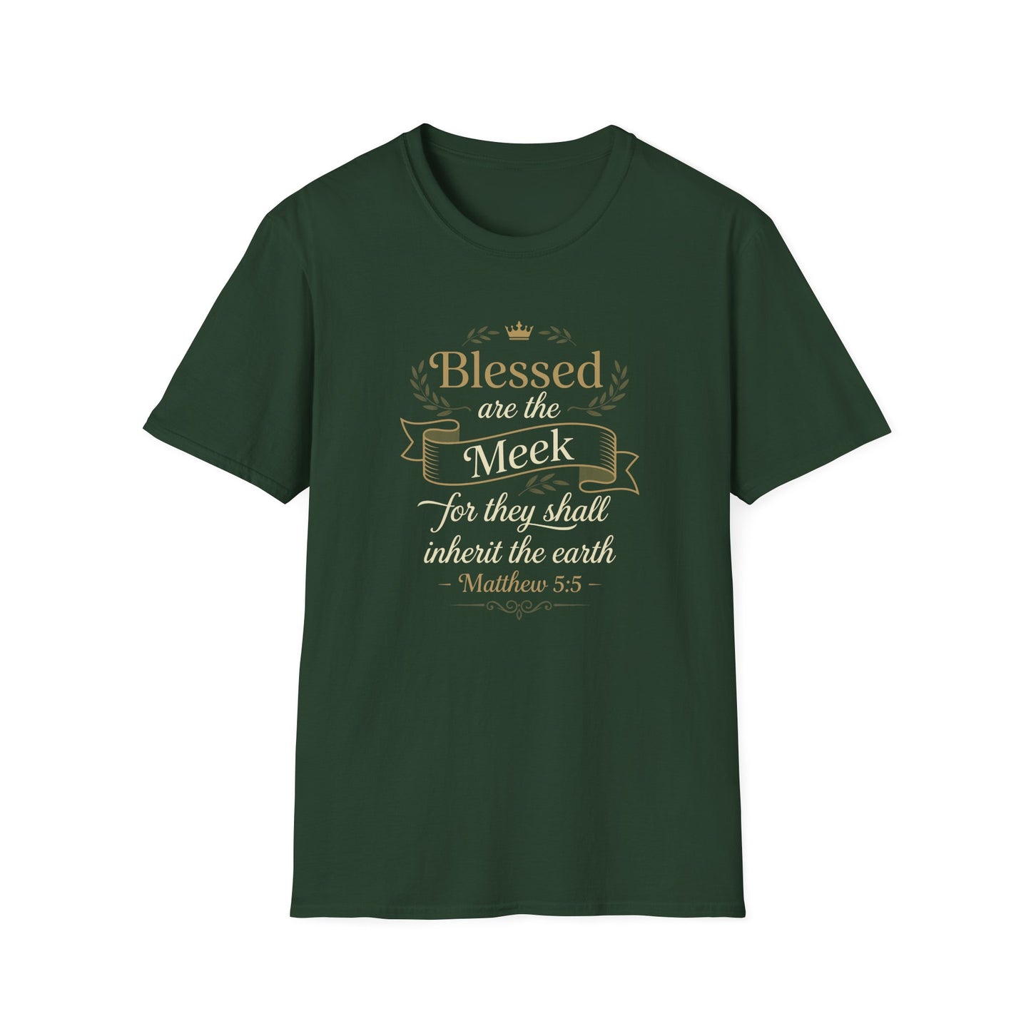Blessed Are the Meek — Matthew 5:5  T-Shirt