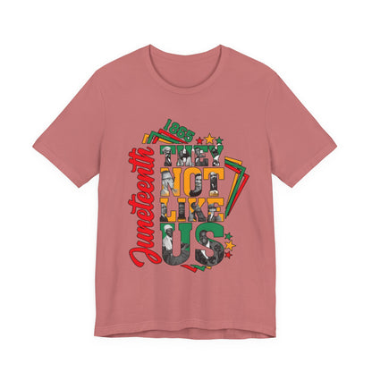 Juneteenth "They Not Like Us" Graphic Tee — Juneteenth Celebration T-Shirt