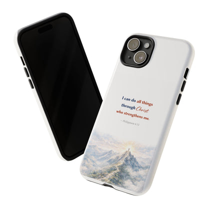 Christian Phone Case – “I Can Do All Things Through Christ” Inspirational Tough Case