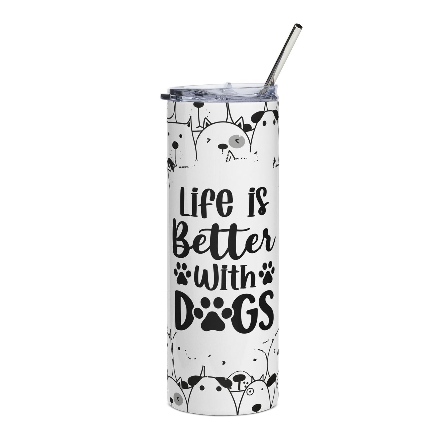 20oz Stainless Steel Tumbler — "Life Is Better With Dogs" Paw Print Dog Lover Travel Cup