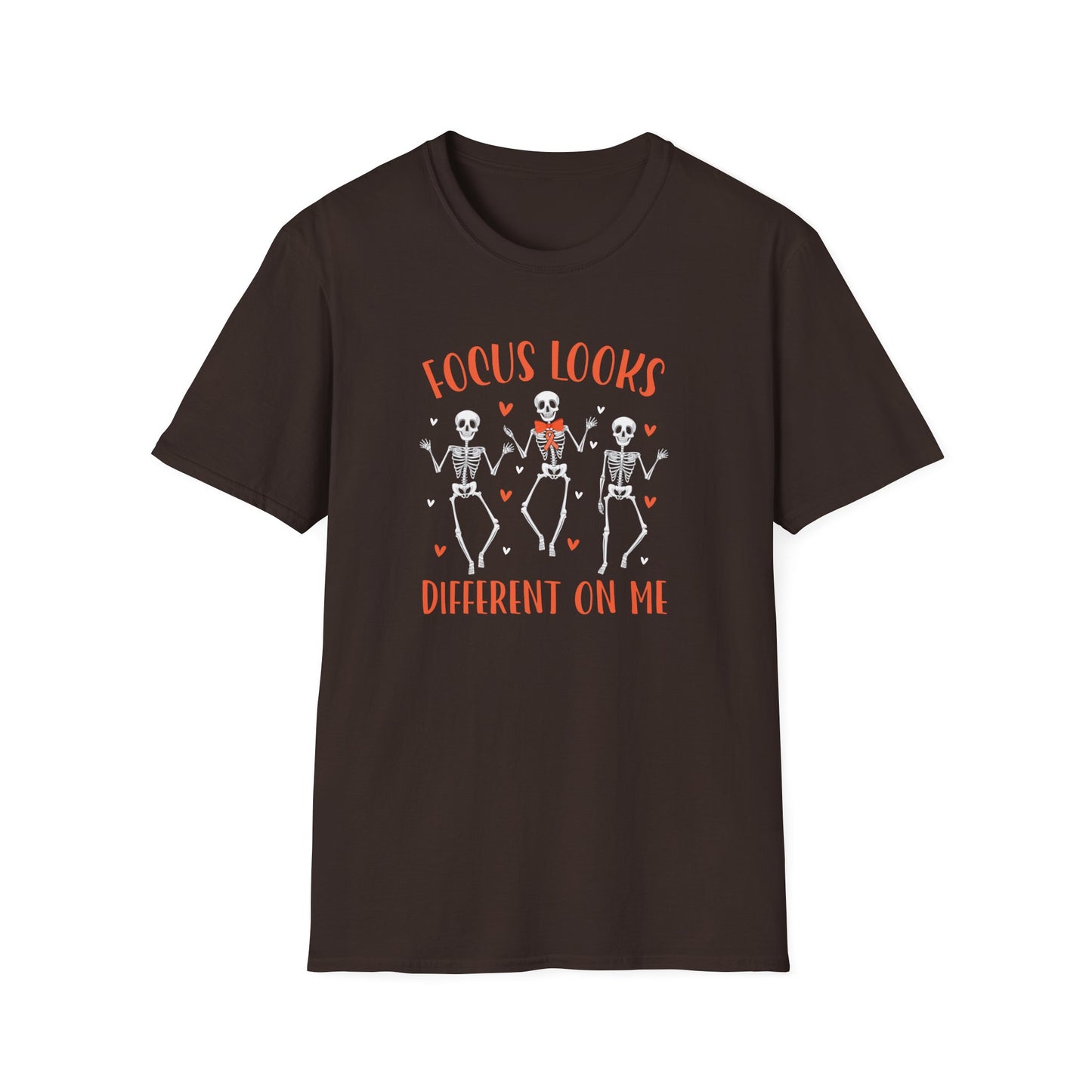 Focus Looks Different On Me T-Shirt