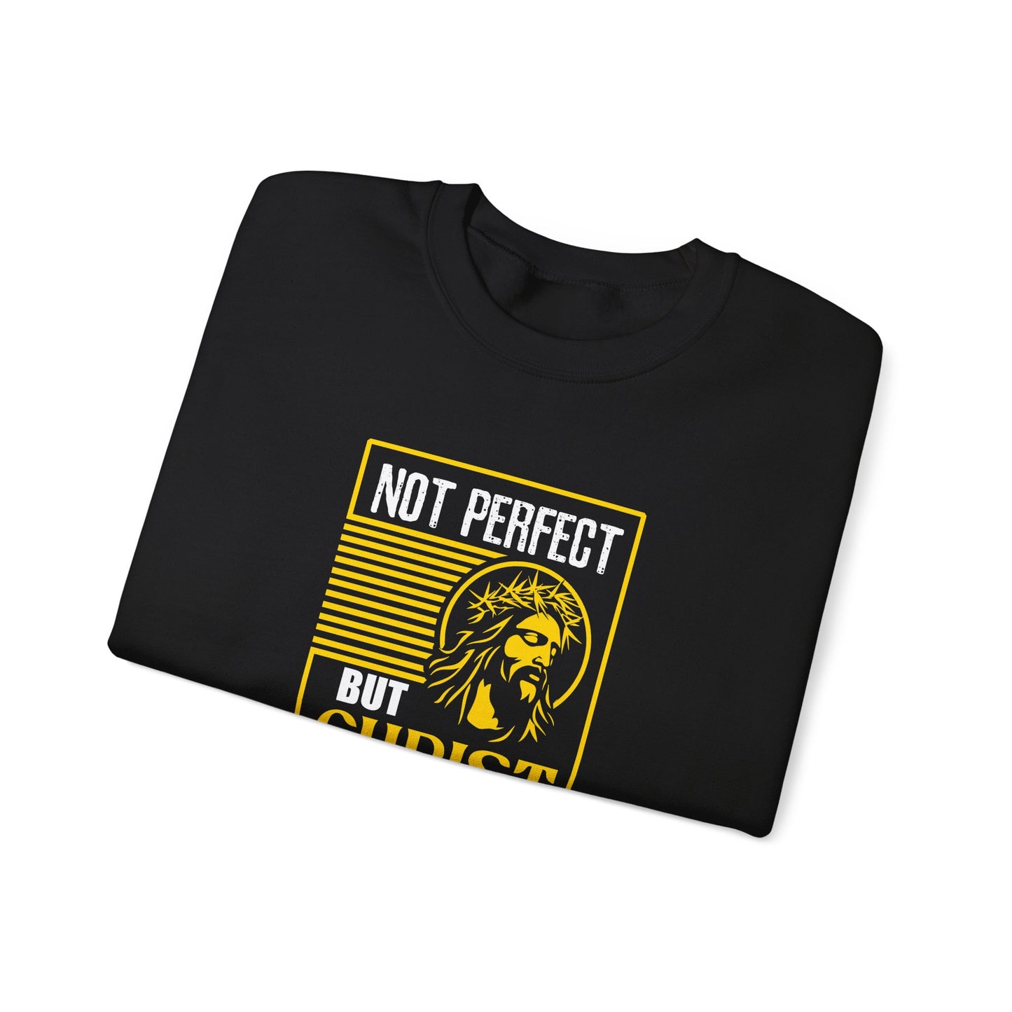 "Not Perfect But Christ Died For Me" Sweatshirt