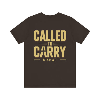 Called to Carry Bishop T‑Shirt